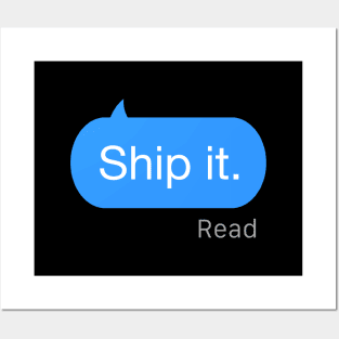 Ship it Text Posters and Art